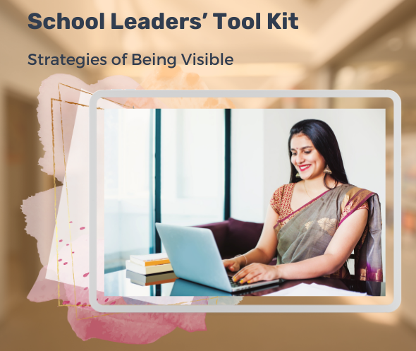 School Leaders' Tool Kit: Be Visible